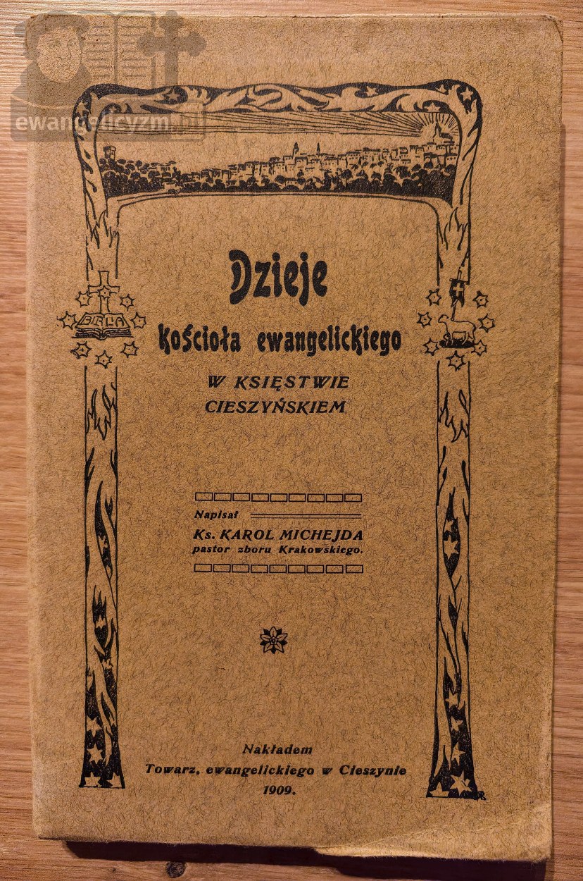 Dzieje Kościoła ewangelickiego w Księstwie Cieszyńskim