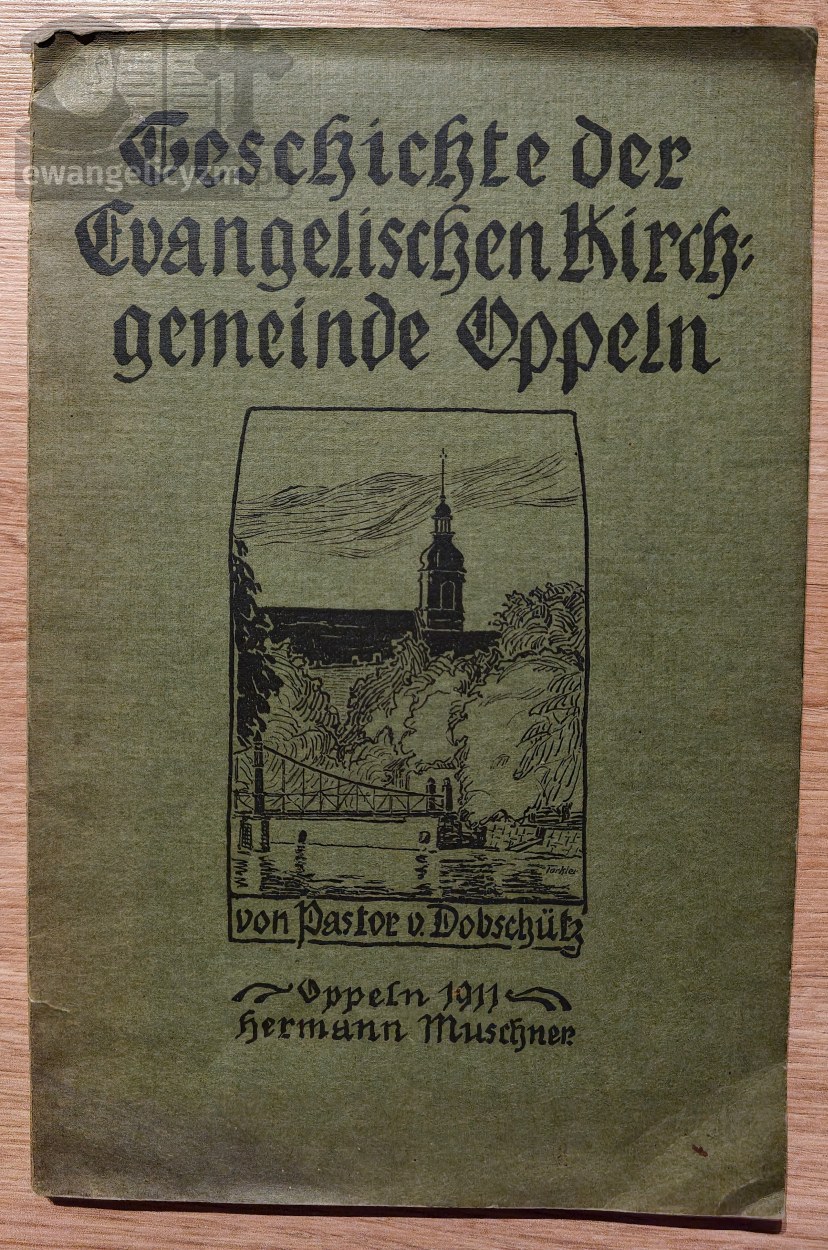 Geschichte der Evangelischen Kirchgemeinde Oppeln