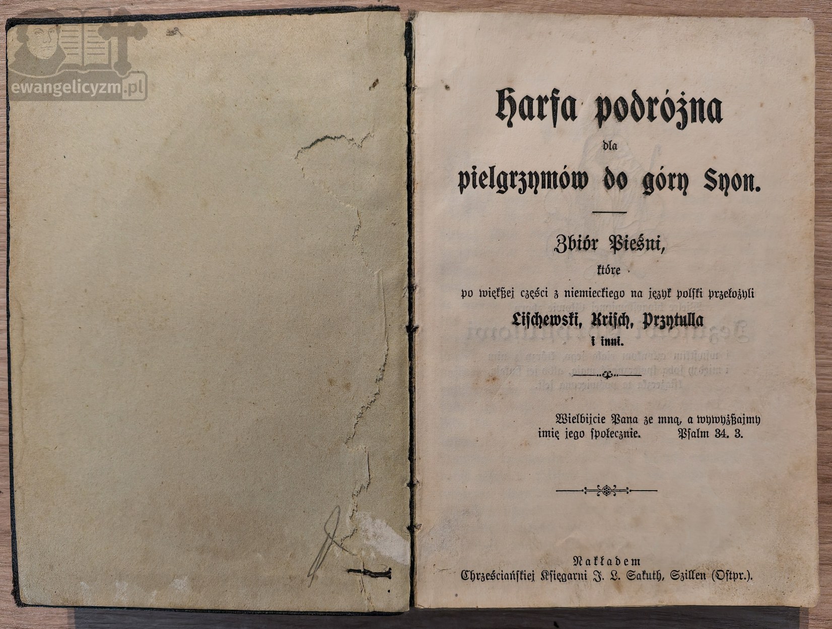 "Harfa podróżna dla pielgrzymów do góry Syon zbiór pieśni które po większej części z niem. na jęz. pol. przeł. Lischewski, Krisch, Przytulla i inni", 1905 rok, karta tytułowa