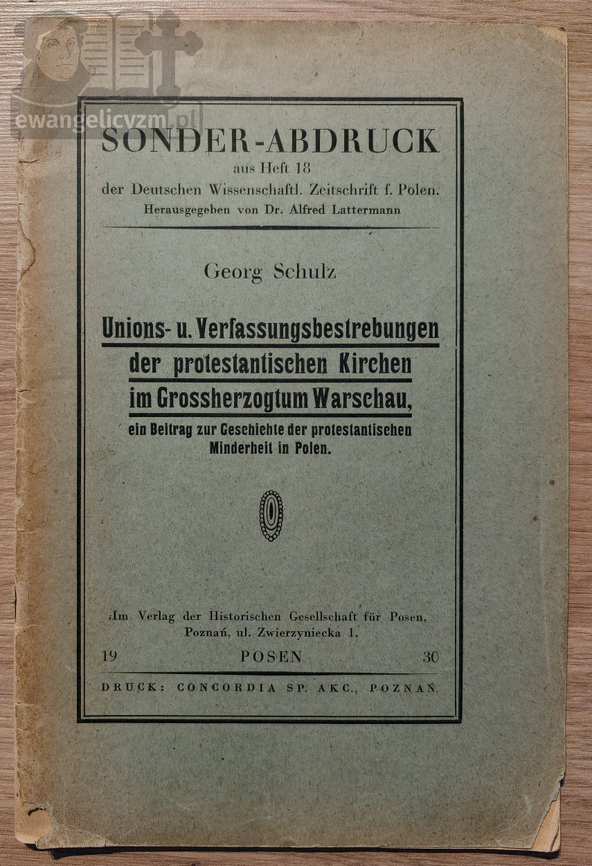 Unions-u : Verfassungsbestrebungen der protestantischen Kirchen im Grossherzogtum Warschau, ein Beitrag zur Geschichte der protestantischen Minderheit in Polen