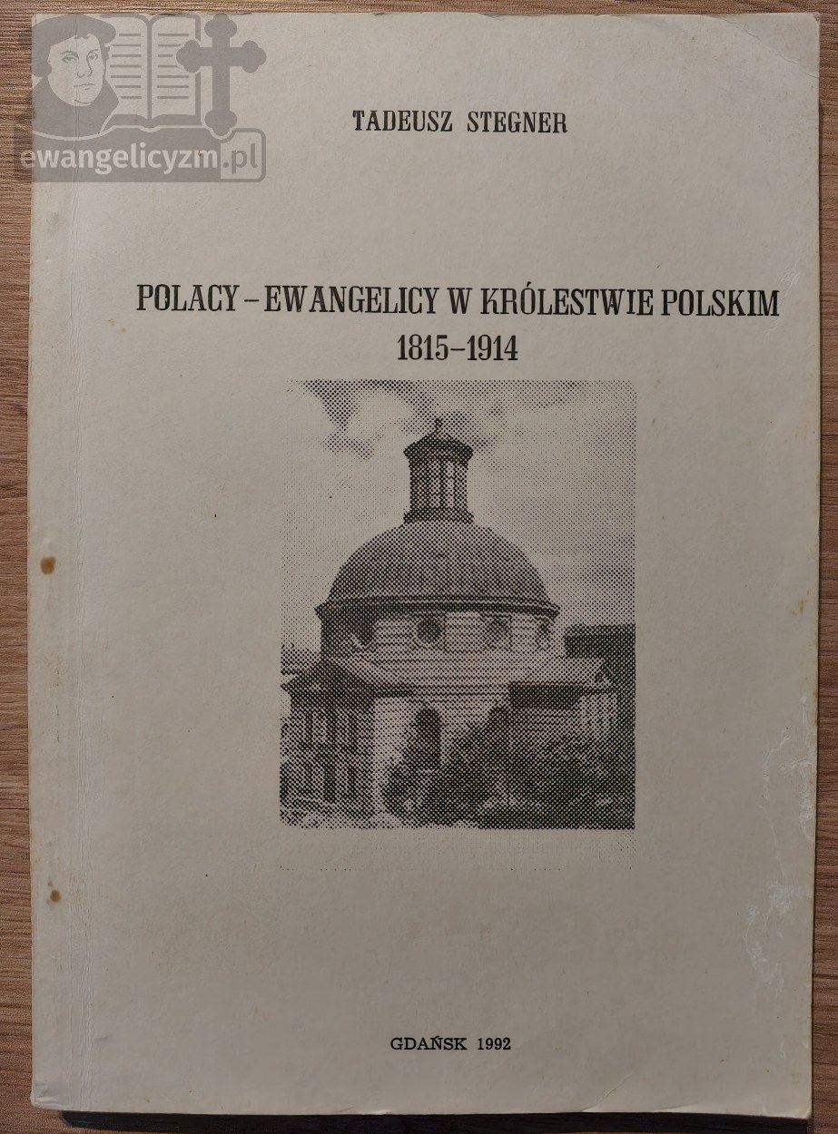 Polacy-Ewangelicy w Królestwie Polskim 1815-1914