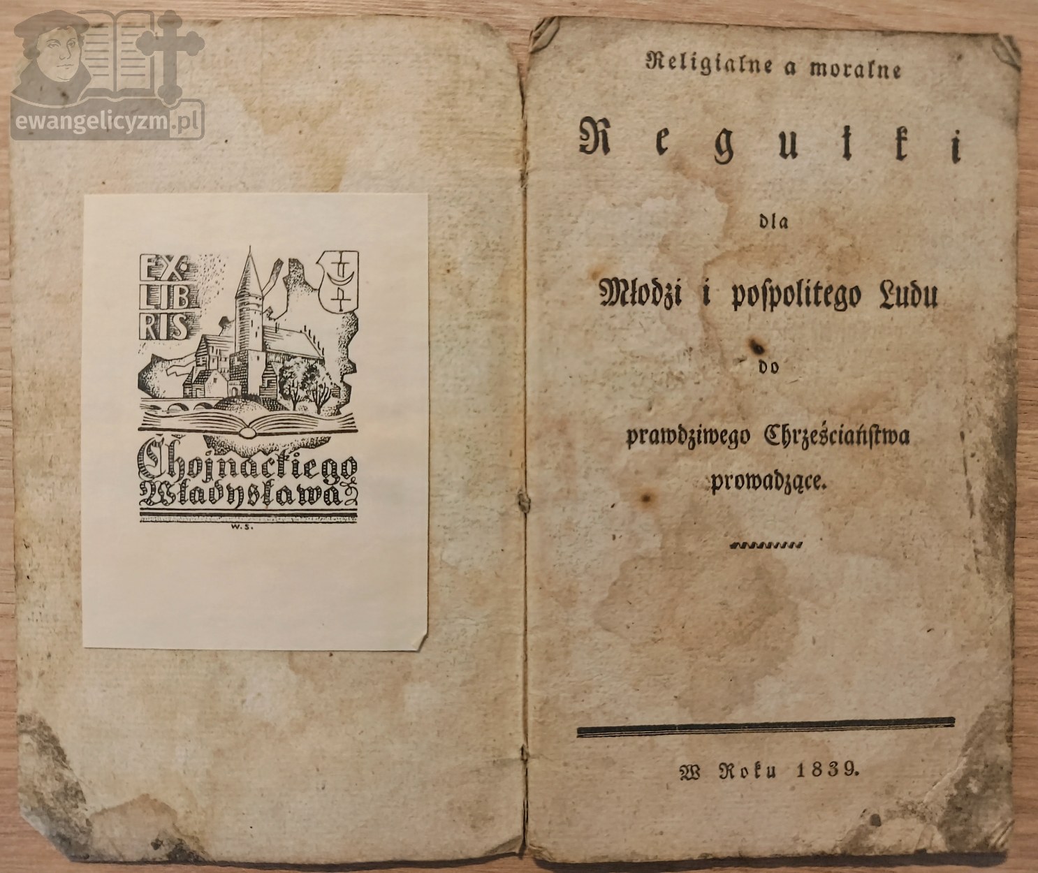 Religialne a moralne Regułki dla Młodzi i pospolitego Ludu do prawdziwego Chrześciaństwa prowadzące.
