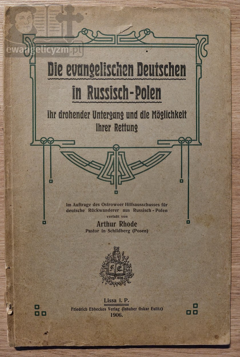 Die evangelischen Deutschen in Russisch-Polen ihr drohender Untergang und die Möglichkeit ihrer Rettung