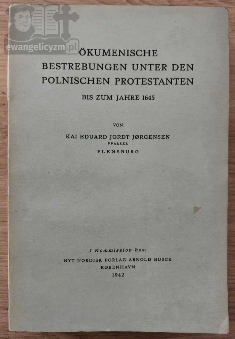 "Ökumenische Bestrebungen unter den polnischen Protestanten bis zum Jahre 1645", okładka przód